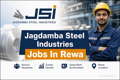 Jagdamba Steel Industries Jobs In Rewa