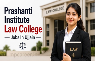 Prashanti Institute Law College Jobs In Ujjain