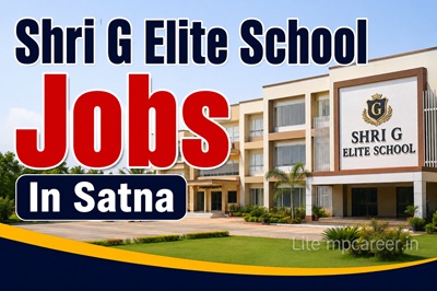 Shri G Elite School Jobs In Satna