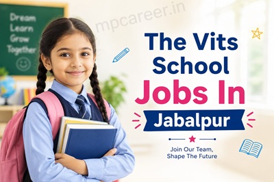 The Vits School Jobs In Jabalpur
