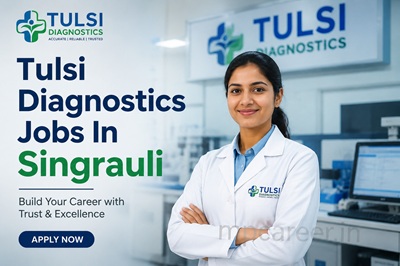 Tulsi Diagnostics Jobs In Singrauli
