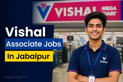 Vishal Associate Jobs In Jabalpur