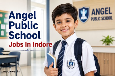Angel Public School Jobs In Indore