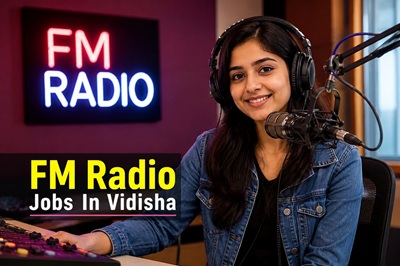 Fm Radio Jobs In Vidisha
