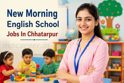 New Morning English School Jobs In Chhatarpur