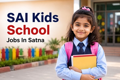 Sai Kids School Jobs In Satna