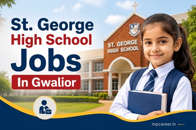 St. George High School Jobs In Gwalior