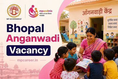 Bhopal Anganwadi Vacancy