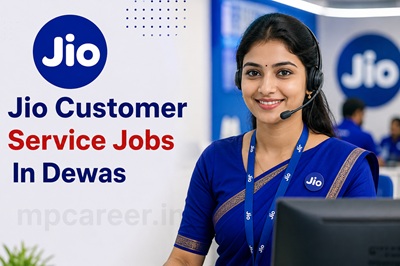 Jio Customer Service Jobs In Dewas