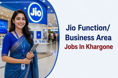 Jio Function/ Business Area Jobs In Khargone