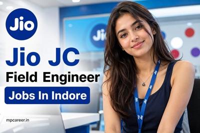 Jio Jc Field Engineer Jobs In Indore