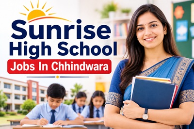 Sunrise High School Jobs In Chhindwara