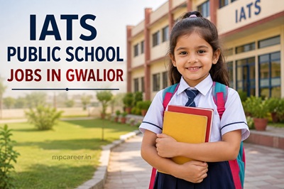Iats Public School Jobs In Gwalior
