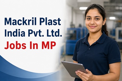 Mackril Plast India Jobs In Mp