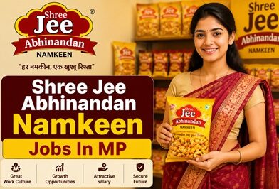 Shree Jee Abhinandan Namkeen Jobs In Mp