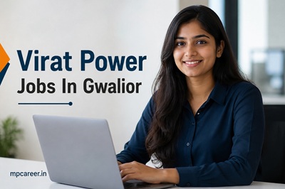 Virat Power Jobs In Gwalior