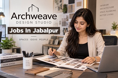 Archweave Design Studio Jobs In Jabalpur