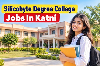 Silicobyte Degree College Jobs In Katni
