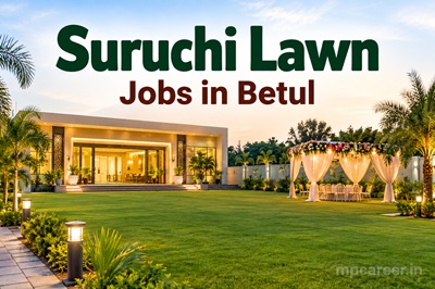 Suruchi Lawn Jobs In Betul